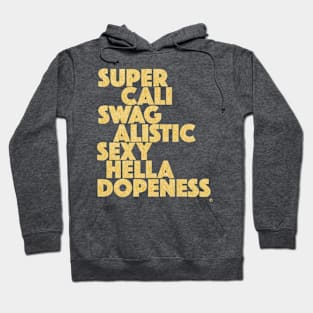 "Super Cali" Extra Cute Trendy and Artistic Hoodie